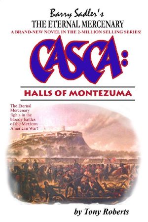 [Casca 25] • Casca 25 · Halls of Montezuma